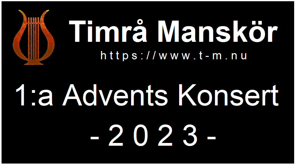 Timrå Manskör 1:a Advents Konsert 2023